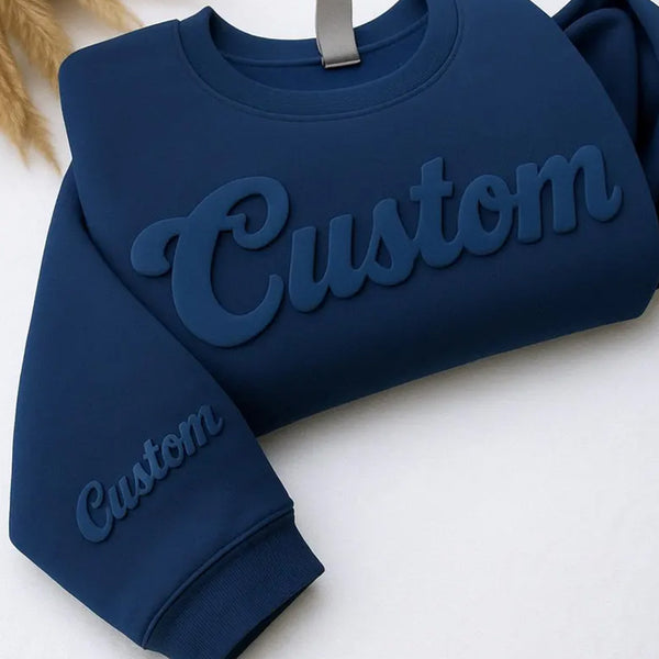Custom Puff Embossed Sweatshirt - Personalized Raised Text Hoodie