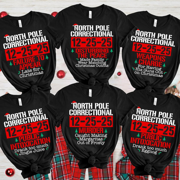 60 Quotes and Custom North Pole Correctional Shirt, Funny Family Matching Christmas Shirt