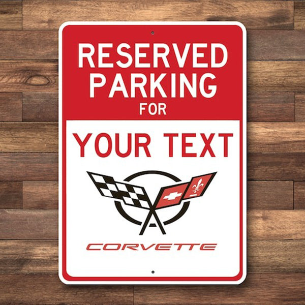 Corvette Parking Sign, Reserved Parking for Corvette Sign, Corvette Sign