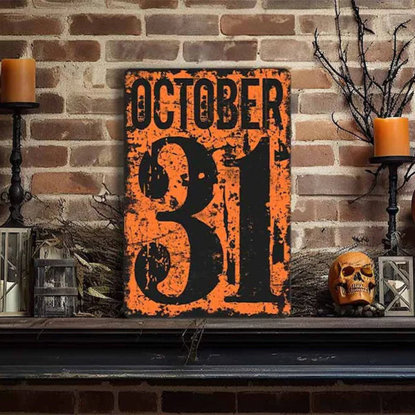 October 31 Number Date Halloween Metal Sign