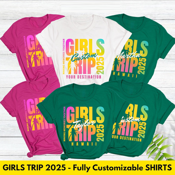 Custom Girls Trip 2025 Shirts Personalized Girl Vacation Shirts