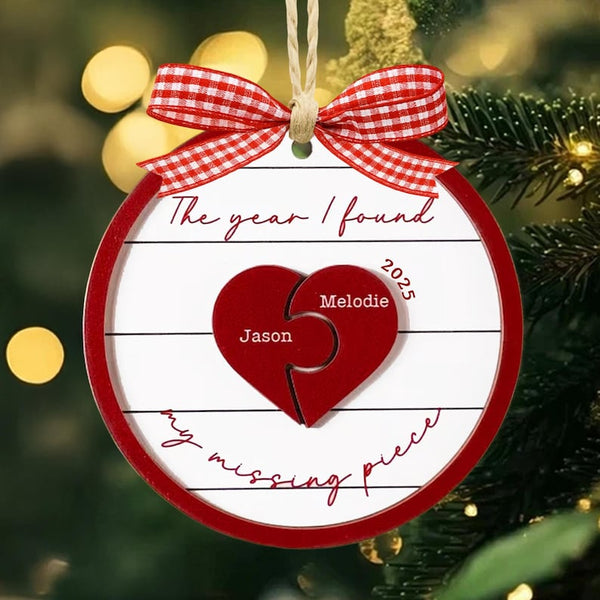 The Year I Found My Missing Piece, Custom Couple Christmas 2025 Ornament